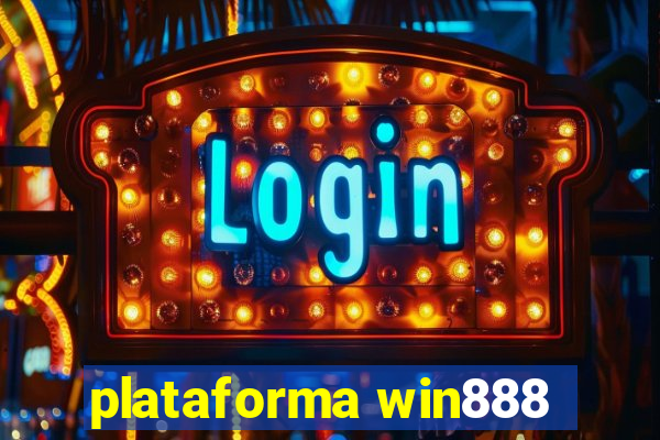 plataforma win888